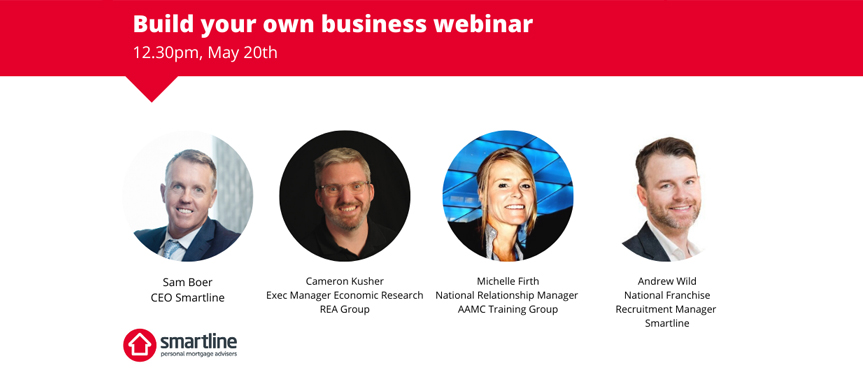 Join Smartline Personal Mortgage Advisers for their May 20 Build your own Business webinar